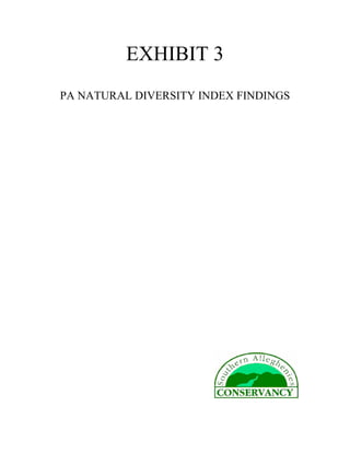 EXHIBIT 3
PA NATURAL DIVERSITY INDEX FINDINGS
 