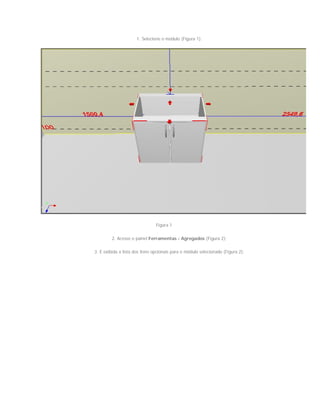 1. Selecione o módulo (Figura 1);
Figura 1
2. Acesse o painel Ferramentas - Agregados (Figura 2);
3. É exibida a lista dos itens opcionais para o módulo selecionado (Figura 2);
 