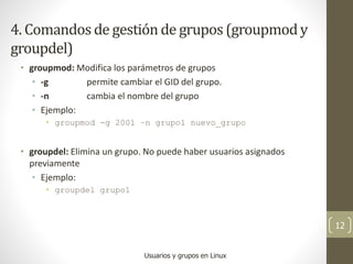 Groupdel Linux Example 632916739-Gestion-de-usuarios-y-grupos-en-Linux.pdf