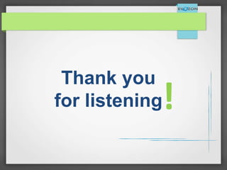 Thank you
for listening!
 