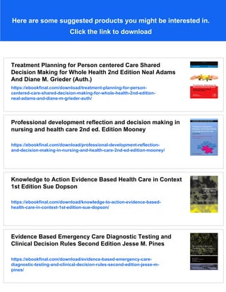Shared decision making in health care Achieving evidence based patient ...