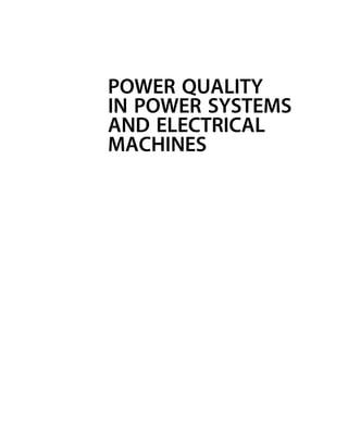 Power Quality in Power Systems and Electrical Machines Second Edition ...