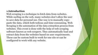 633943418- introduction to Web-Scraping-ppt.pptx