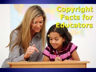 CopyrightFacts forEducators 