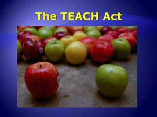 The TEACH Act