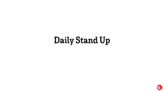 Daily StandUp
 