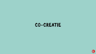 CO-CREATIE
 