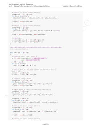 No
com
m
ercialuse
Single-case data analysis: Resources
16.19 Maximal reference approach: Estimating probabilities Manolov, Moeyaert, & Evans
# Compute the slope change estimate
phaseBdiff <- c(1:(n_b-1))
for (iter in 1:(n_b-1))
phaseBdiff[iter] <- phaseBdet[iter+1] - phaseBdet[iter]
trendB <- mean(phaseBdiff)
# Compute the level change estimate
phaseBddet <- c(1:n_b)
for (timeB in 1:n_b)
phaseBddet[timeB] <- phaseBdet[timeB] - trendB * (timeB-1)
level <- mean(phaseBddet) - mean(phaseAdet)
# Standardize
sc_arr_exp[iterate] <- trendB/sd(phaseA)
lc_arr_exp[iterate] <- level/sd(phaseA)
}
#################################################################
# Iterate with Uniform
for (iterate in 1:iter)
{
# Generate error term - phase A1
ut <- runif(n=nsize,min=-1.7320508075688773,
max=1.7320508075688773)
et[1] <- ut[1]
for (i in 2:nsize)
et[i] <- phi*et[i-1] + ut[i]
# Example data set AB data: change the values within ()
info <- et
phaseA <- info[1:n_a]
phaseB <- info[(n_a+1):slength]
# Estimate phase A trend
phaseAdiff <- c(1:(n_a-1))
for (iter in 1:(n_a-1))
phaseAdiff[iter] <- phaseA[iter+1] - phaseA[iter]
trendA <- mean(phaseAdiff)
# Remove phase A trend from the whole data series
phaseAdet <- c(1:n_a)
for (timeA in 1:n_a)
phaseAdet[timeA] <- phaseA[timeA] - trendA * timeA
phaseBdet <- c(1:n_b)
for (timeB in 1:n_b)
phaseBdet[timeB] <- phaseB[timeB] - trendA * (timeB+n_a)
# Compute the slope change estimate
phaseBdiff <- c(1:(n_b-1))
for (iter in 1:(n_b-1))
phaseBdiff[iter] <- phaseBdet[iter+1] - phaseBdet[iter]
trendB <- mean(phaseBdiff)
# Compute the level change estimate
Page 372
 