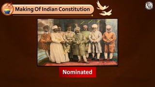 MakingOf Indian Constitution
Nominated
 