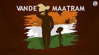 VANDE MAATRAM
 