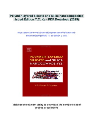 Polymer layered silicate and silica nanocomposites 1st ed Edition Y.C ...