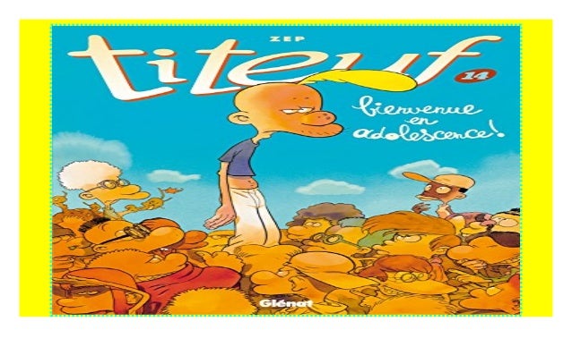 Titeuf Titeuf 14 Bienvenue En Adolescence Hardcover