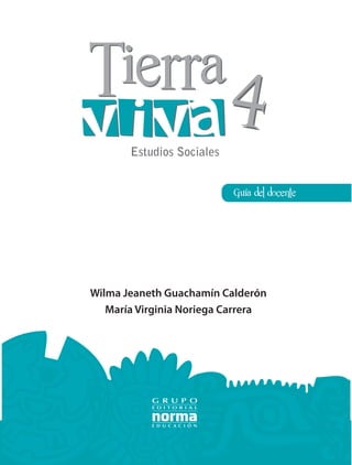 Wilma Jeaneth Guachamín Calderón
   María Virginia Noriega Carrera
 