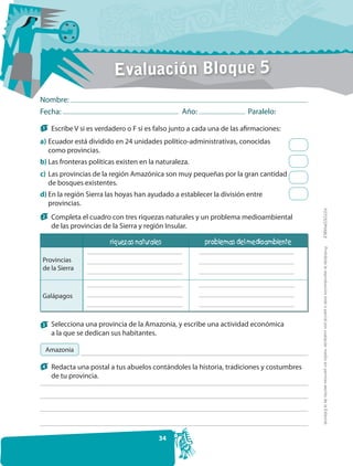 Evaluación Bloque 5
Nombre:
Fecha:                                            Año:                  Paralelo:

1    Escrib...
