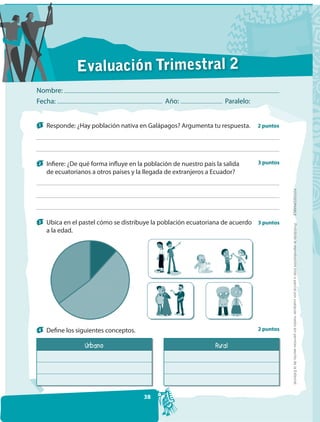 Evaluación Trimestral 2
Nombre:
Fecha:                                          Año:                  Paralelo:


1   Resp...