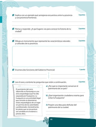 5   Explica con un ejemplo qué semejanza encuentras entre tu provincia            3 puntos
                               ...