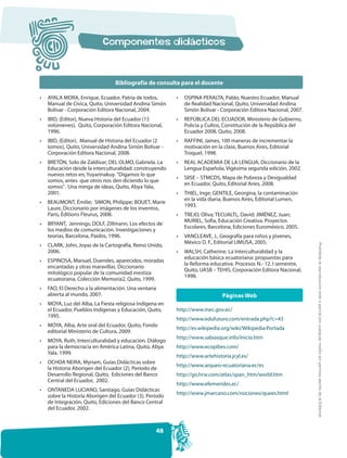 Bibliografía de consulta para el docente

•   AYALA MORA, Enrique, Ecuador, Patria de todos,        •   OSPINA PERALTA, Pa...