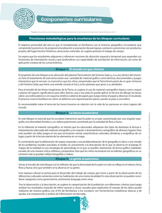Fuente: Documento de Actualización y Fortalecimiento Curricular de la Educación General Básica 2010


          Precisione...
