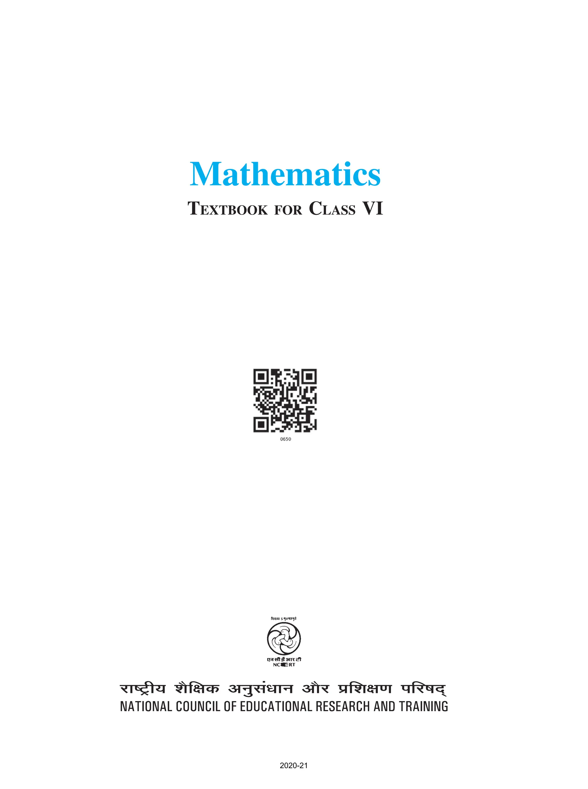 Mathematics
TEXTBOOK FOR CLASS VI
2020-21
 