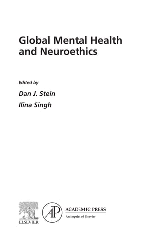 Global Mental Health and Neuroethics 1st Edition Dan J. Stein (Editor ...