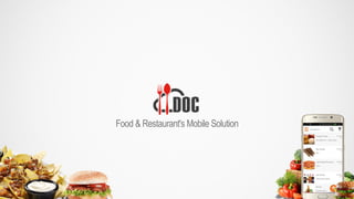 Food & Restaurant's Mobile Solution
 