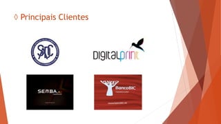 ◊ Principais Clientes
 