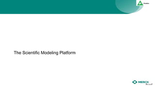 The Scientific Modeling Platform
 