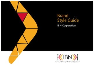 Brand
Style Guide
IBN Corporation
 
