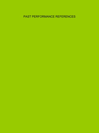 PAST PERFORMANCE REFERENCES
 