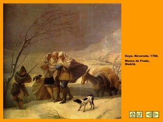 Goya. Nevarada. 1786.
Museo do Prado,
Madrid.
 