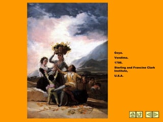 Goya.
Vendima.
1786.
Sterling and Francine Clark
Institute,
U.S.A.
 