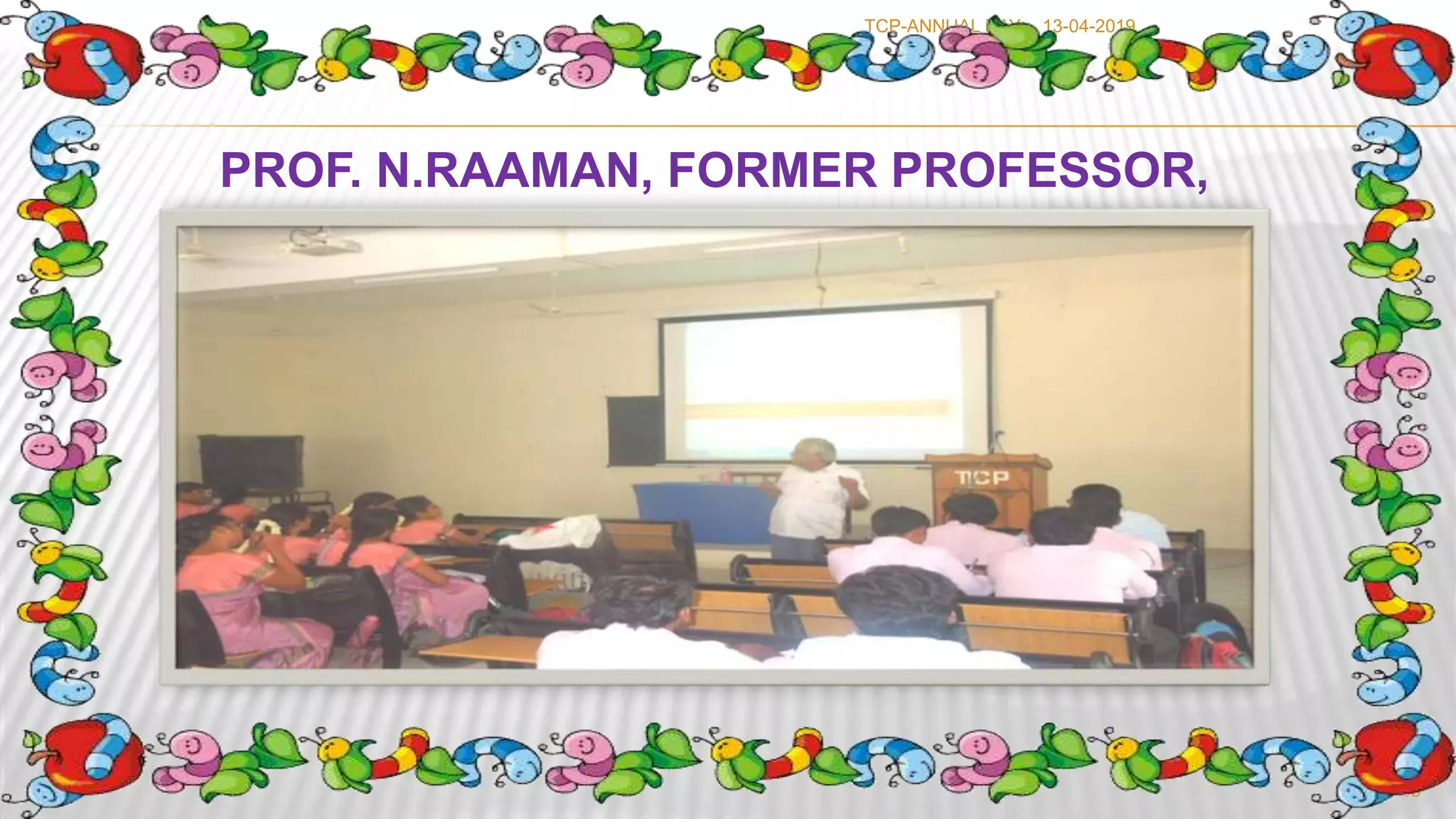 63 rd COLLEGE DAY PRESENTATIONS THIAGARAJARCOLLEGEOFPRECEPTORS-MADURAI