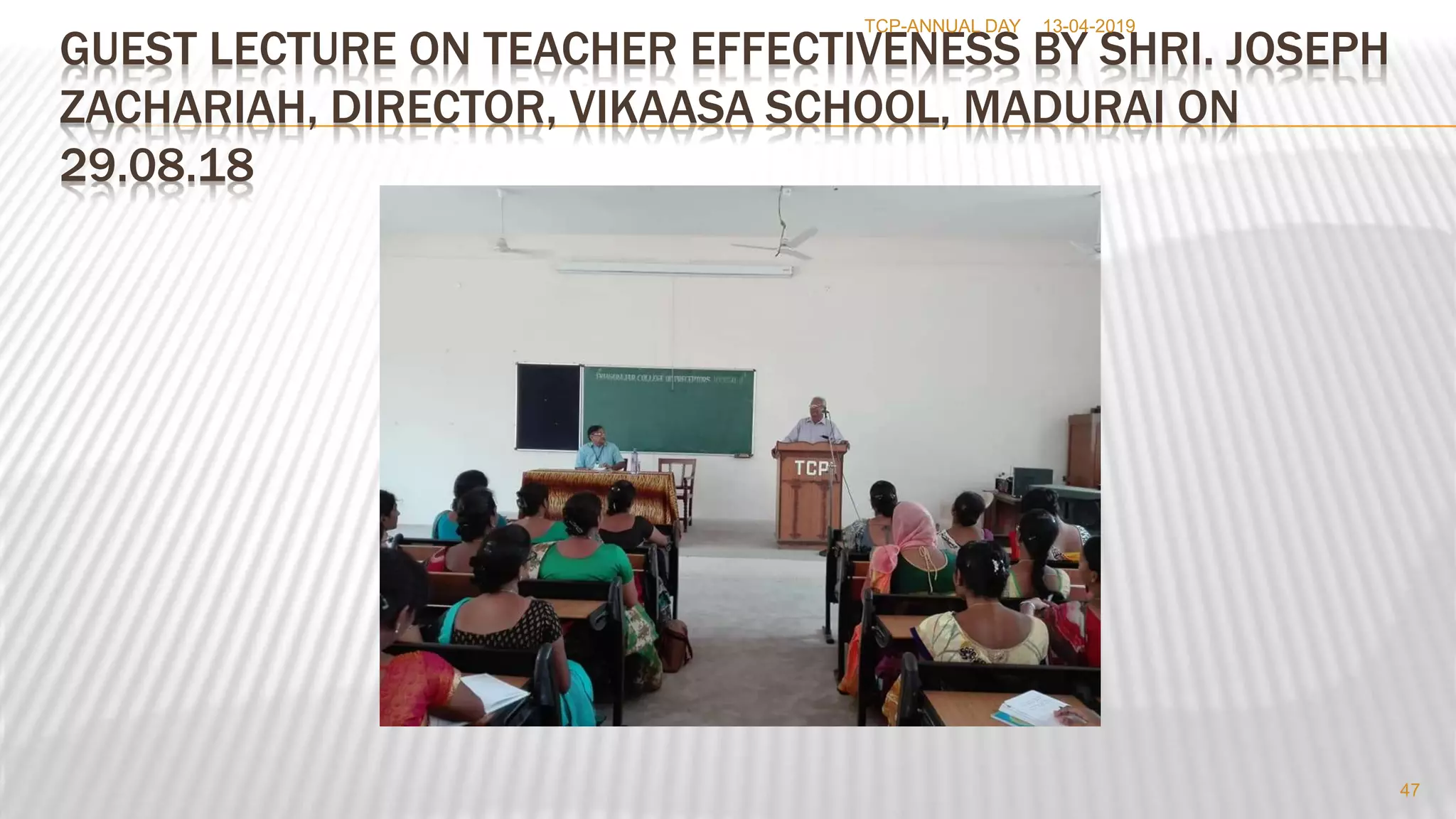 63 rd COLLEGE DAY PRESENTATIONS THIAGARAJARCOLLEGEOFPRECEPTORS-MADURAI