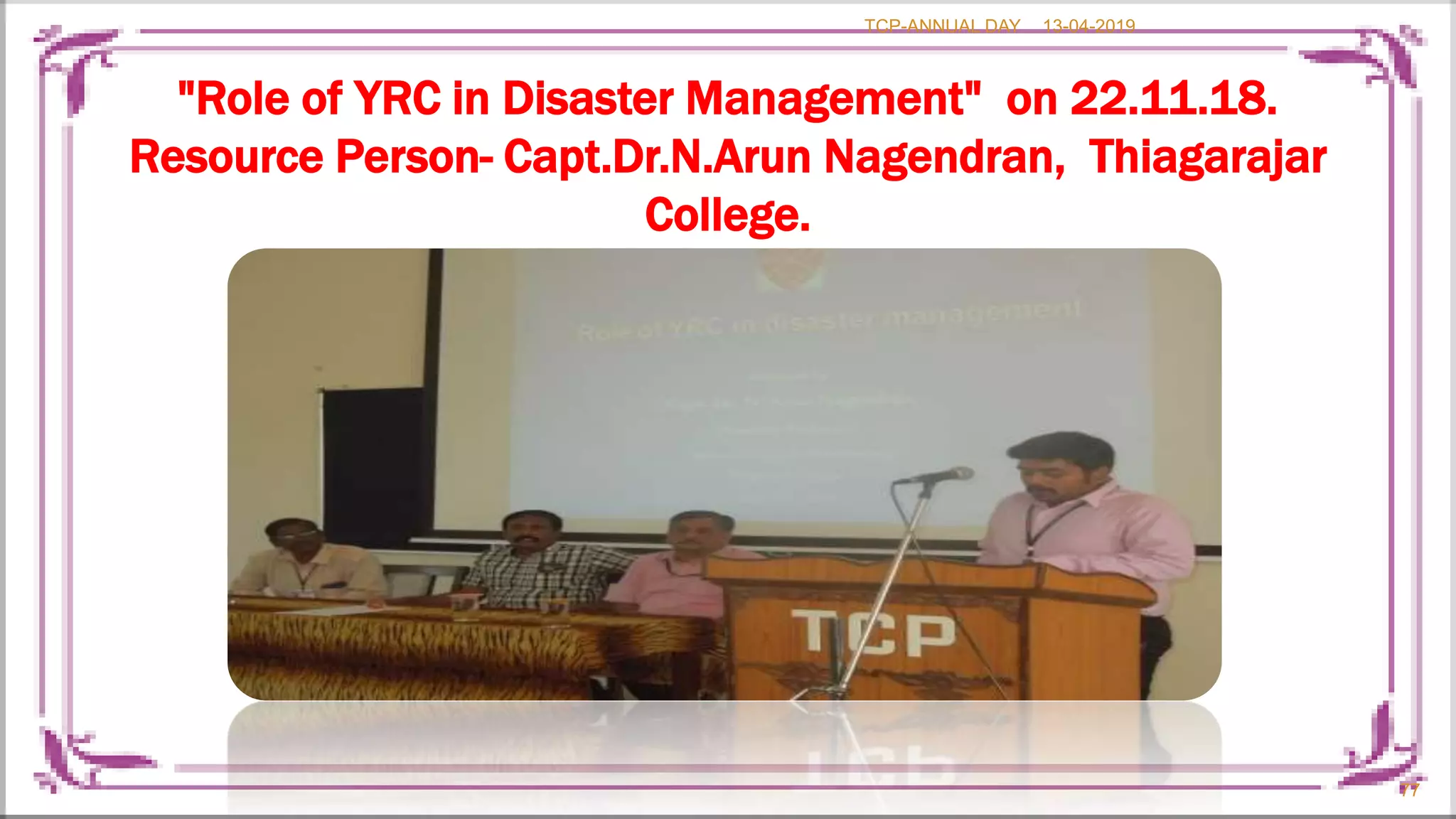 63 rd COLLEGE DAY PRESENTATIONS THIAGARAJARCOLLEGEOFPRECEPTORS-MADURAI