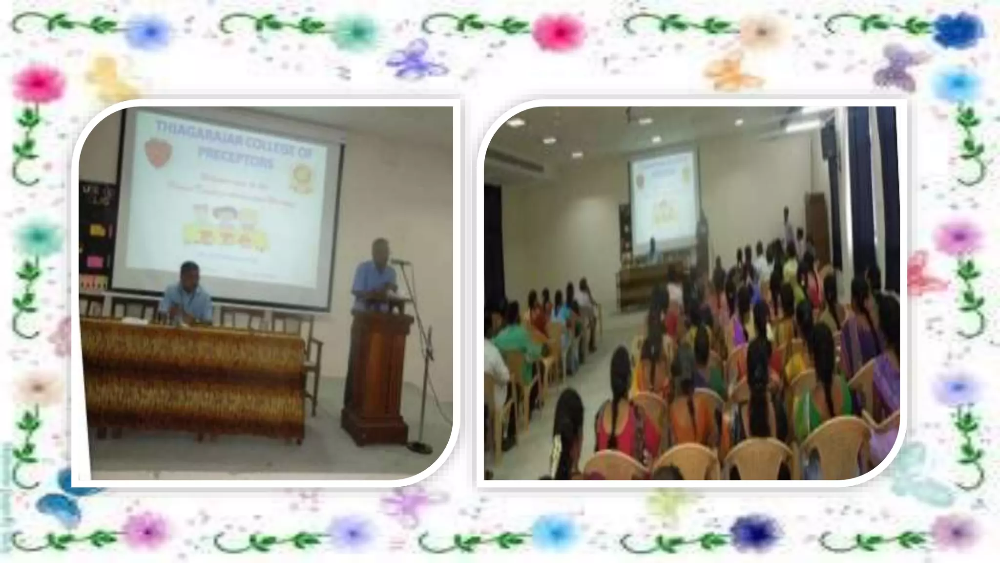63 rd COLLEGE DAY PRESENTATIONS THIAGARAJARCOLLEGEOFPRECEPTORS-MADURAI