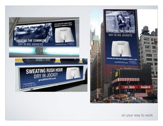 Transit
on your way to work
 