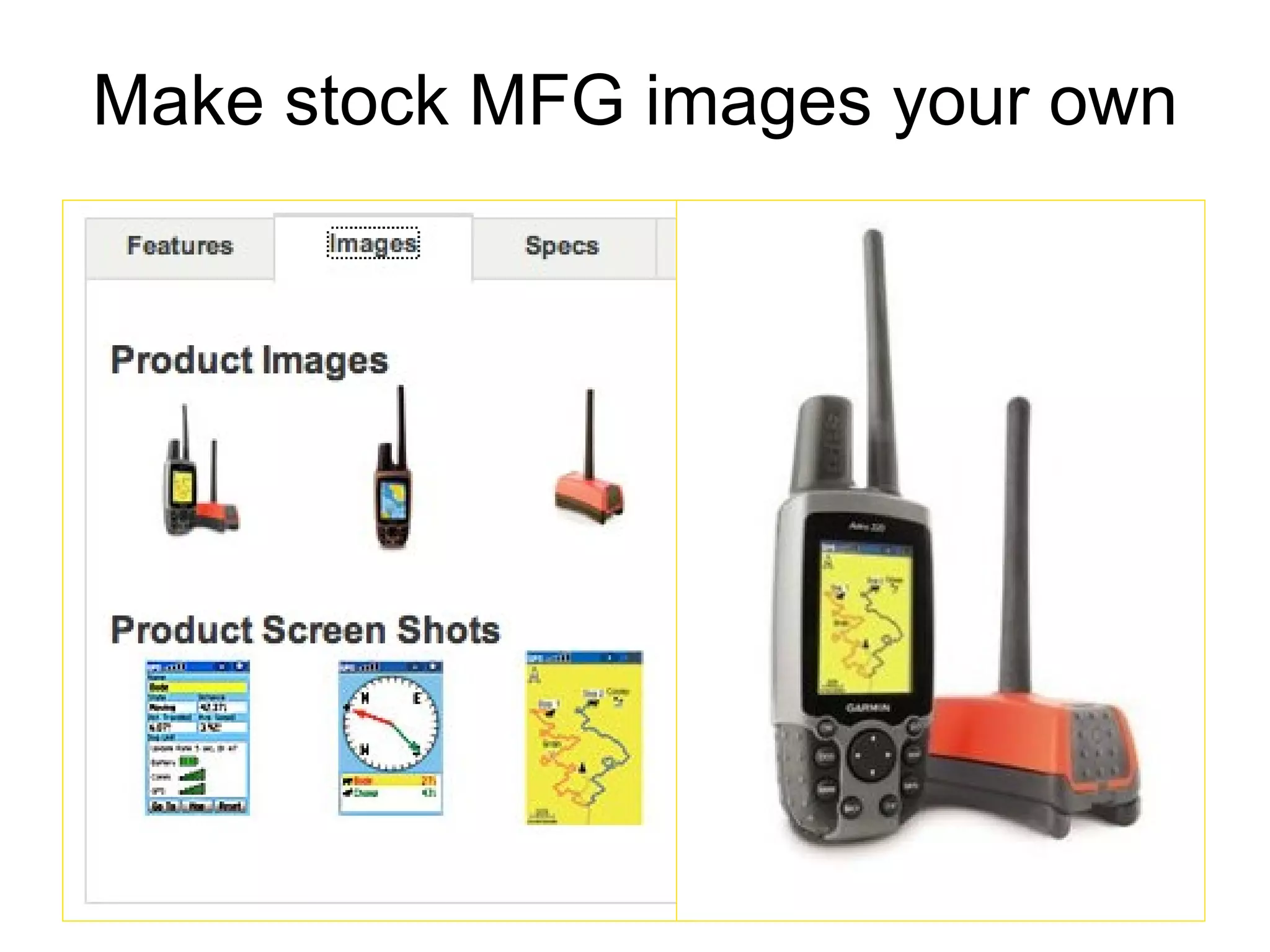 Make manufacturer images your own  Make stock MFG images your own 