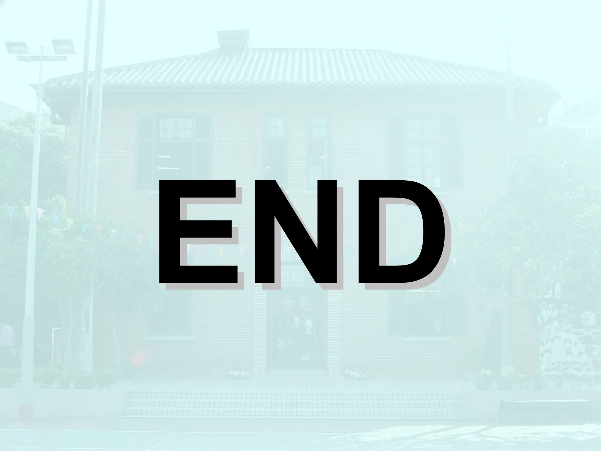 END
END
 