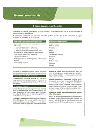Sistema de evaluación


                                 El sistema de evaluación en los textos


Enfatiza que los docente...