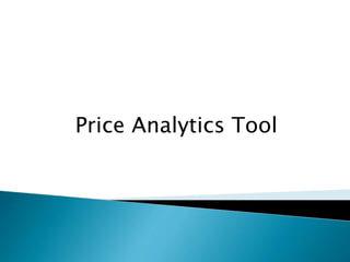 Price Analytics Tool
 