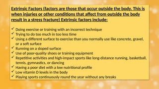 Extrinsic Injury Examples Stress Fractures on emergency department.pptx