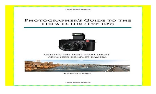 Photographer S Guide To The Leica D Lux Typ 109 Paperback