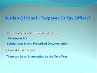Burden Of Proof - Taxpayer Or Tax Officer? 
 