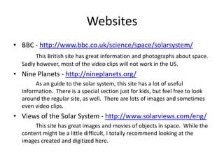 Open this database.  What area to you think will have the most information for this project?  Read or listen to any sections you think will be relevant.  Some of the sections I found particularly useful were Outer Space, Stars and Galaxies, The Solar System, and The Sun and The Planets.