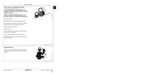 Safety Information
9000-01-5
TM1637 (15JAN04) 644H and 644H MH Loader
011504
PN=13
T7241AZ
–UN–21FEB90
Avoid Injury from Rollaway Accidents
------------------------------------
To Prevent Rollaway, Always Make Sure
Machine is Properly Secured Before Leaving
Operator’s Seat
------------------------------------
Death or Serious Injury May Result if You
Attempt to Mount or Stop a Moving Machine
9000
01
5
To avoid rollaways:
Select level ground when possible to park machine.
Move transmission control lever to neutral "N", engage
neutral lock, and push park brake switch to ON.
Lower all equipment to ground.
Stop the engine.
Block all wheels if you must park on a grade. Position
machine to prevent rolling.
Park a reasonable distance from other machines.
Read and understand the operating instructions in this
operator’s manual.
TX,05,JC1888 –19–18FEB97–1/1
Inspect Machine
Inspect your machine carefully each day by walking
around it before you start it. (See Pre-Start Inspection
Chapter.)
T82,BHSA,CL –19–14MAR90–1/1
T6607AQ
–UN–18OCT88
 