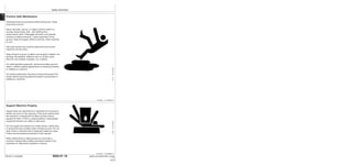 Safety Information
9000-01-16
TM1637 (15JAN04) 644H and 644H MH Loader
011504
PN=24
9000
01
16
Practice Safe Maintenance
Understand service procedure before doing work. Keep
area clean and dry.
Never lubricate, service, or adjust machine while it is
moving. Keep hands, feet , and clothing from
power-driven parts. Disengage all power and operate
controls to relieve pressure. Lower equipment to the
ground. Stop the engine. Remove the key. Allow machine
to cool.
Securely support any machine elements that must be
raised for service work.
Keep all parts in good condition and properly installed. Fix
damage immediately. Replace worn or broken parts.
Remove any buildup of grease, oil, or debris.
On self-propelled equipment, disconnect battery ground
cable (-) before making adjustments on electrical systems
or welding on machine.
On towed implements, disconnect wiring harnesses from
tractor before servicing electrical system components or
welding on machine.
DX,SERV –19–17FEB99–1/1
Support Machine Properly
Always lower the attachment or implement to the ground
before you work on the machine. If the work requires that
the machine or attachment be lifted, provide secure
support for them. If left in a raised position, hydraulically
supported devices can settle or leak down.
Do not support the machine on cinder blocks, hollow tiles,
or props that may crumble under continuous load. Do not
work under a machine that is supported solely by a jack.
Follow recommended procedures in this manual.
When implements or attachments are used with a
machine, always follow safety precautions listed in the
implement or attachment operator’s manual.
DX,LOWER –19–24FEB00–1/1
TS229
–UN–23AUG88
TS218
–UN–23AUG88
 