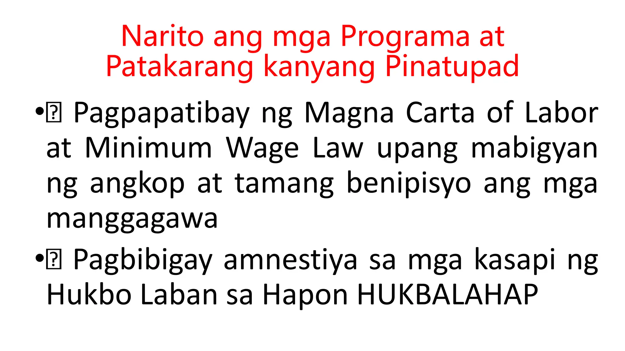 642214361-Mga-Patakaran-at-Programa-ni-Pangulong-Manuel-A-6.pptx