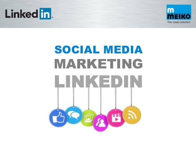 Social media marketing - LinkedIn