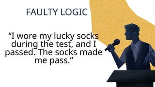 Unsupporteed Facts Examples 644493238-Recognize-faulty-logic-unsupported-facts-and-emotional-appeal ...