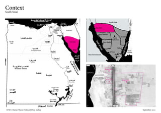 IUSD | Master Thesis Defence | Dina Mahdy 															September 2015
Context
South Sinai
 